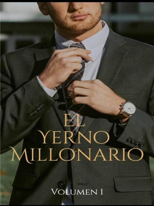 Cover image for El Yerno Millonario Volumen 1